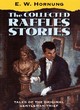 Image for The collected Raffles stories