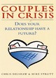 Image for Couples in crisis  : does your relationship have a future?