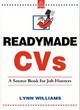 Image for Readymade CVs  : a source book for job hunters