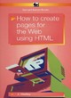 Image for How to Create Pages for the Web Using HTML
