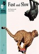 Image for Animal Opposites: Fast and Slow      (Paperback)