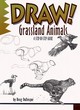 Image for Draw! grassland animals