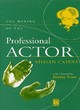 Image for The making of the professional actor  : a history, an analysis and a prediction