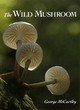Image for The Wild Mushroom