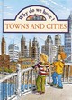 Image for Why do we have? Towns and Cities    (Cased)