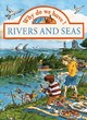 Image for Why do we have? Rivers and Seas     (Paperback)