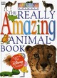 Image for The really amazing animals book