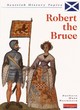 Image for Scottish History: Robert The Bruce    (Paperback)