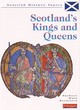 Image for Scottish History: Scotland&#39;s Kings and Queens     (Paperback)