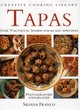 Image for Tapas  : over 70 authentic Spanish snacks and appetizers