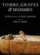 Image for Tombs, graves and mummies
