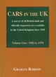 Image for Cars in the UK  : a survey of all British-built and officially imported cars available in the United Kingdom since 1945Vol. 1: 1945 to 1970 : v. 1 : 1945-70