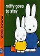 Image for Miffy Goes to Stay