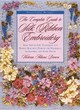 Image for The Complete Guide to Silk Ribbon Embroidery