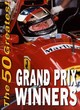 Image for The 50 greatest Grand Prix winners