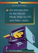 Image for An Introduction to the World Wide Web for PC and Mac Users