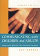 Image for Communicating with children and adults  : interpersonal skills for early years and play work