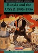 Image for History Through Sources: Russia and the USSR 1905-1956     (Cased)
