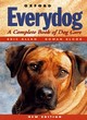 Image for Everydog  : a complete book of dog care