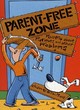 Image for PARENT FREE ZONE