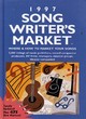 Image for Songwriter&#39;s market 1997  : where &amp; how to market your songs