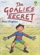 Image for The goalie&#39;s secret