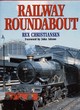 Image for Railway roundabout  : a guide to the highlights of the TV series