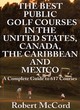 Image for The Best Golf Courses in the United States, Canada, Mexico and the Caribbean
