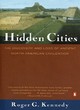Image for Hidden cities  : the discovery and loss of ancient North American civilization