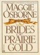 Image for Brides of Prairie Gold