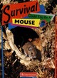 Image for Survival: Could you be a Mouse?          (Paperback)