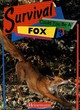 Image for Survival: Could you be a Fox?         (Paperback)