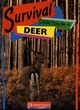 Image for Survival: Could you be a Deer?        (Paperback)