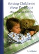 Image for Solving children&#39;s sleep problems  : a step by step guide for parents
