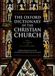 Image for The Oxford Dictionary of the Christian Church
