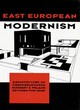 Image for East European Modernism: Architecture