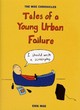 Image for The Moe chronicles  : tales of a young urban failure