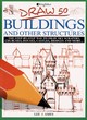 Image for Draw 50 buildings and other structures