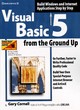 Image for Visual Basics from the Ground Up