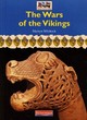 Image for History Topic Books: Wars and Warriors: The Wars of the Vikings    (Paperback)