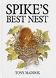 Image for SPIKE&#39;S BEST NEST