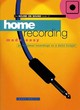 Image for The sound on sound book of home recording made easy  : professional recordings on a demo budget