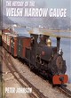Image for Heyday of the Welsh Narrow Gauge