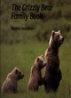 Image for The Grizzly Bear Family Book