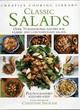 Image for Classic salads  : over 70 sensational recipes for classic and contemporary salads