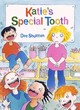 Image for Katie&#39;s Special Tooth