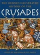 Image for The Oxford Illustrated History of the Crusades
