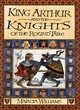 Image for King Arthur and the knights of the Round Table