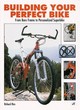 Image for Building Your Perfect Bike