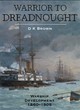 Image for Warrior to Dreadnought  : warship development 1860-1905